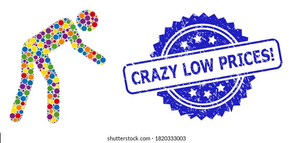 Colored collage tired person, and Crazy Low Prices! corroded rosette seal imitation. Blue stamp includes Crazy Low Prices! title inside rosette.
