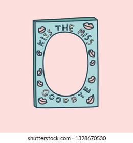 Colored doodle illustration of Kiss The Miss Goodbye life size picture frame with lip marks. Pastel color palette on pink background. Bachelorette party concept. Invitation card design element.