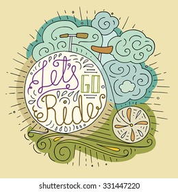 Colored Doodle Typography Poster With Penny Farthing Bycicle. Cartoon Cute Card On Travel Theme With Lettering Text - Let's Go Ride. Hand Drawn Vector Illustration Isolated On White.