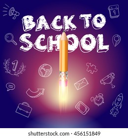 Colored hand drawn illustration with ''Pencil-Rocket'' and different objects icons (globe,  signs,gold cup,phone, messages, arrow, calendar, mosaic, loop, backpack etc). Back to school theme vector.