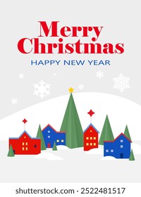 Colored houses and fir trees on a snowy background. Festive card for the New Year and Christmas.