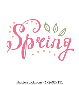 Inscripción de color sobre el tema de primavera en colores suaves. La palabra primavera con decoración. Adecuado para imprimir en diversas superficies, así como para postales y tipografía, en camisetas, tazas y 