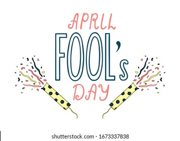 Colored lettering for April Fool's Day with two confetti petards decoration. Isolated illustration. White background, vector.