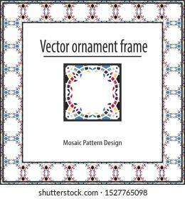 Colored mosaic frame  geometric texture