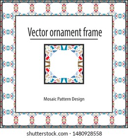 Colored mosaic frame,vector pattern decor