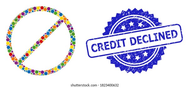 Colored mosaic restrict, and Credit Declined textured rosette seal print. Blue seal contains Credit Declined tag inside rosette.