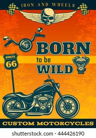 Colored motorcycle poster movement means on road with title or tagline born to be wild vector illustration