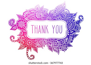 Colored ornate floral doodle frame isolated on white with hand drawn words 'thank you' on it.