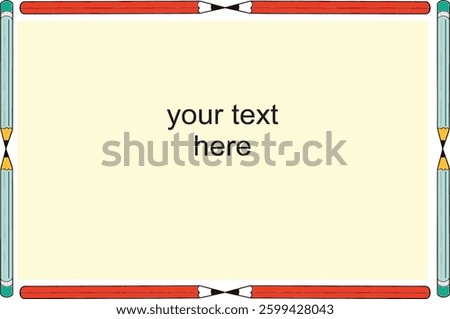 Colored pencils forming a border with copy space frame. Back to school or education related blank frame. Presentation title page idea. Easy to edit, EPS 10.