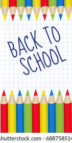 Colored pencils frame for text. Back to school frame, invitation. Vector illustration