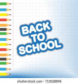Colored pencils and other school supplies with text Back to school. Vector illustration