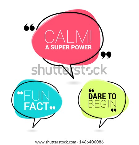 Colored quote speech bubble template. Quotes form and speech box isolated on white background. Vector illustration.