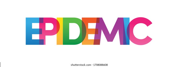 Texto de arcoiris coloreado. La palabra Epidemia. Cartel vectorial. Concepto corporativo. Texto degradado. Cartas de transparencia