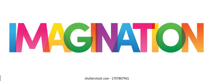 Colored rainbow text. The word Imagination. Vector banner. Corporate concept. Gradient Text. Transparency Letters