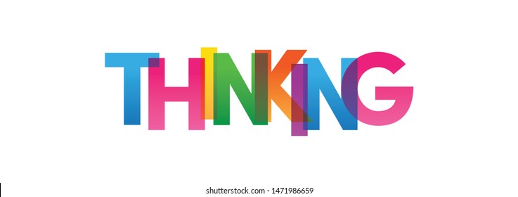 Colored rainbow text. The word Thinking. 
Vector banner. Corporate concept. Gradient Text