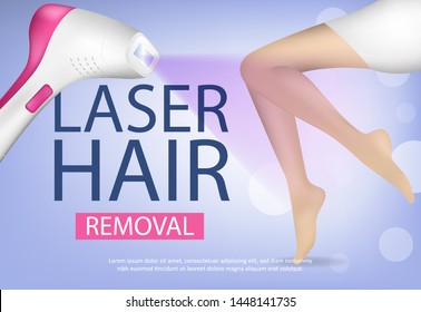Colored and realistic banner with depilation by laser epilator. Hair removal on the body. Composition with woman figure with beautiful legs and tools for depilation.