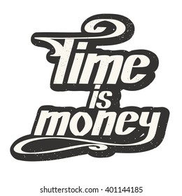 Colored saying "time - money" on a white background on retro style. Hand lettering. Vector illustration