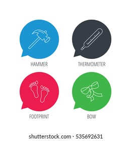 Colored speech bubbles. Footprint, bow and thermometer icons. Hammer linear sign. Flat web buttons with linear icons. Vector