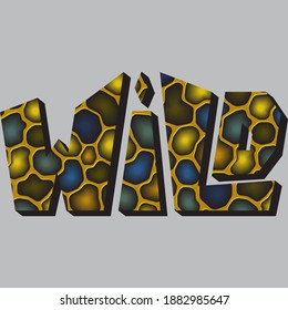 colored spotted word "wild" with different acute-angled volumetric letters
