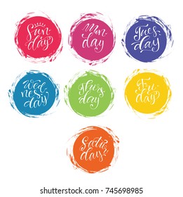  Colored textured round shapes with week days inspiration, hand drawn  lettering