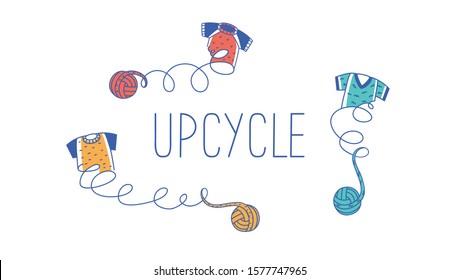 Colored T-shirts With Balls Of Thread Create A Composition With The Word Upcycle. Recycling Old Clothes.