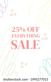 Colored vector illustration of a banner for discount 25 off everything. Lines in the form of plant motifs, flower petals and dots. Poster, advertisement, flyer can be used to promote goods and