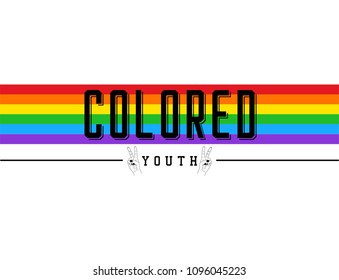 colored youth slogan print, tee graphic design, t shirt print.