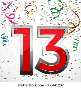 Colorful 13 date celebration background with confetti. Vector Illustration.