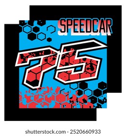 Colorful 3d 75 number vector, racing design and SPEEDCAR text.