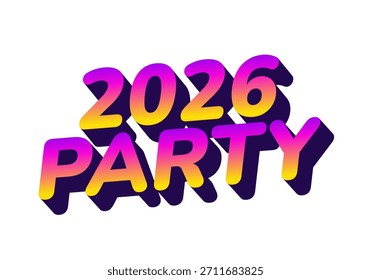 Colorful 3D text design featuring the year 2026 and the word party, with a gradient effect in pink, purple, and yellow.