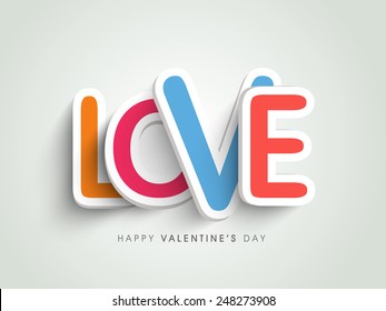 Colorful 3D text Love for Happy Valentine's Day celebration.