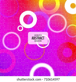 Colorful abstract background with dots and circles. Vector illustration for your graphic design.