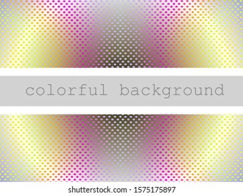 Colorful abstract background with polka dot, text box. Gradient.