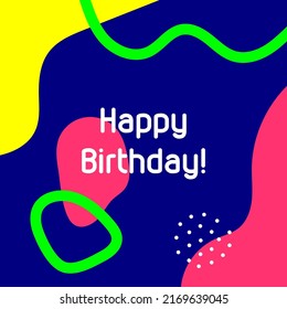 Colorful abstract background with text Happy Birthday! Drawn by hand. Simple square vector illustration.