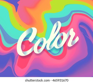 Colorful abstract liquid ink. Modern style trends. Background for banner, card, poster, identity,web design. Color.