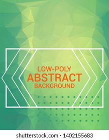 Colorful abstract low poly decoration. Geometric vector background. Modern and futuristic.