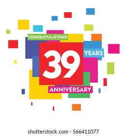 Colorful Abstract Square 39 Years Anniversary Vector Design for Kids, Family, Shop, Business, Company, and Various Event