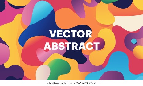 Colorful abstract vector background with fluid organic shapes, bold gradient layers, and vibrant overlapping blobs in a modern design layout