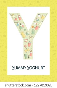 Colorful alphabet letter Y. Phonics flashcard. Cute letter Y for teaching reading with cartoon style yoghurt