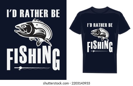 Colorful amazing vintage fishing t-shirt design I'D RATHER BE FISHING