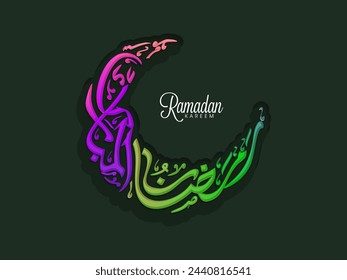 Colorful arabic islamic calligraphy of text Ramadan Kareem in the shape of crescent moon on green background for Islamic holy month of prayers celebrations.