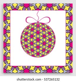 Colorful art Card or Invitation with ornate Christmas ball, ribbon bow and frame border pattern. New Year isolated design elements. Decorative stylized geometric floral ornament for greeting cards