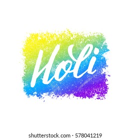 Colorful artistic badge with text for Holi festival decoration. Vector banner design for celebration of traditional Indian spring holiday