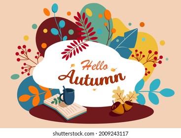 Colorful autumn background with leaves, a cup of tea and a book. Hello autumn concept. Vector illustration