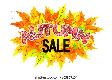 Colorful autumn leaves and sale doodle text. Fall season background, lettering. Card, flyer, poster vector concept. Grunge shapes, design elements. Vector illustration.