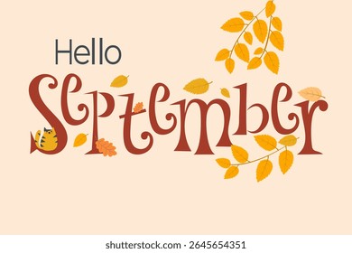 Colorful autumn vector illustration with decorative “Hello September” lettering, yellow fall leaves and a cute cartoon cat. Warm palette, playful font, seasonal flat style