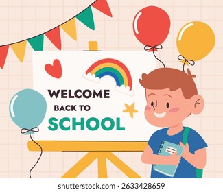 Colorful back to school banner with student boy holding notebook. Young pupil with backpack, rainbow, balloons, garland and welcome sign on easel. Education and learning concept. Vector illustration.