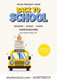 Colorful back to school poster with school bus, books, apple and text. Template for event flyers, invitations and promotions. Vector illustration