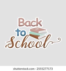 Colorful 'Back to School' Sticker with Books Illustration