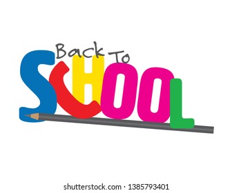 Colorful Back to school text and Pencil